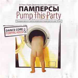 Pumperz - Pump This Party