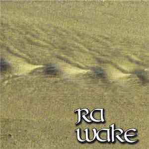 Ra  - Wake