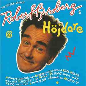 Robert Broberg - Robert Brobergs Höjdare