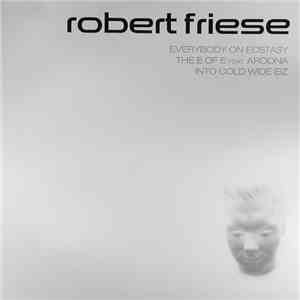 Robert Friese - Everybody On Ecstasy