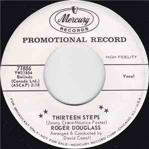 Roger Douglass - Thirteen Steps / We Will Never Be As Young As This Again