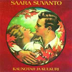 Saara Suvanto - Kaunotar Ja Kulkuri
