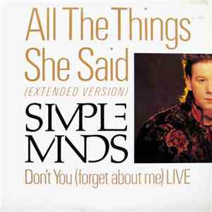 Simple Minds - All The Things She Said / Don't You (Forget About Me) Live