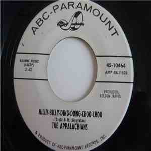 The Appalachians - Hilly-Billy-Ding-Dong-Choo-Choo