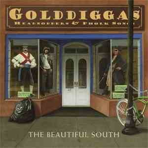 The Beautiful South - Golddiggas, Headnodders & Pholk Songs