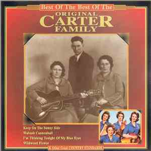The Carter Family - Best Of The Best Of The Original Carter Family