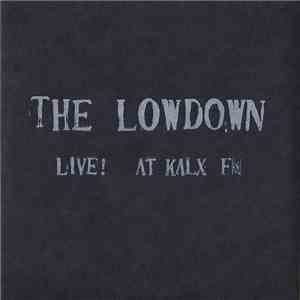 The Lowdown - Live! At KALX FM
