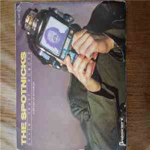 The Spotnicks - Never Trust Robots / A World Of Spotnicks