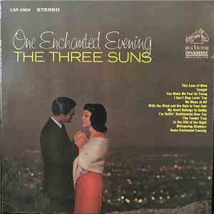 The Three Suns - One Enchanted Evening
