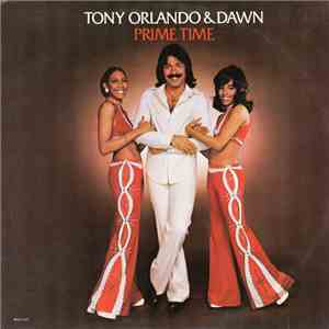 Tony Orlando & Dawn - Prime Time