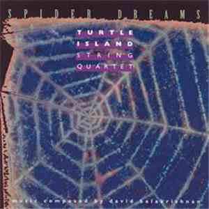 Turtle Island String Quartet - Spider Dreams