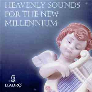Various - Heavenly Sounds For The New Millennium