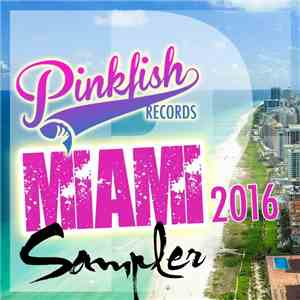 Various - Miami Sampler 2016