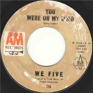 We Five - You Were On My Mind / Small World