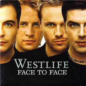 Westlife - Face To Face