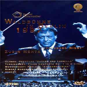 Zubin Mehta, Berliner Philharmoniker / Glinka, Tchaikovsky, Mussorgsky, Rimsky-Korsakov, Others - Waldbühne In Berlin 1997 "St. Petersburg Night"