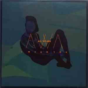 All We Are - I Wear You