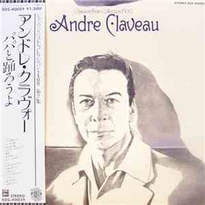 André Claveau - Chanson Best Collection 1500
