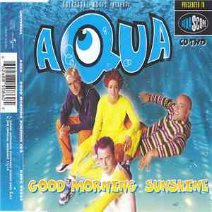 Aqua - Good Morning Sunshine