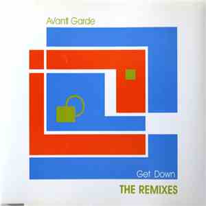 Avant Garde - Get Down (The Remixes)