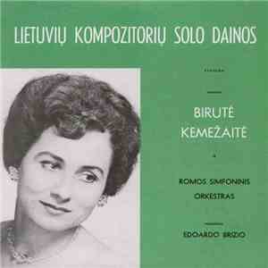 Birutė Kemežaitė Ir Romos Simfoninis Orkestras , Dirigentas Edoardo Brizio - Lietuvių Kompozitorių Solo Dainos