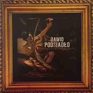Dawid Podsiadło - Annoyance and Disappointment