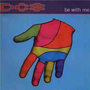 DCS - Be With Me