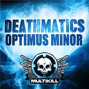 Deathmatics - Optimus Minor