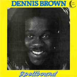 Dennis Brown - Spellbound