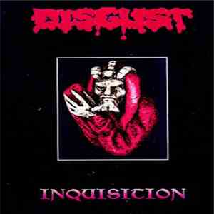 Disgust  - Inquisition