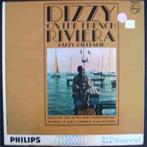 Dizzy Gillespie - Dizzy On The French Rivera