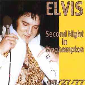 Elvis Presley - Second Night In Binghamton 27 May, 1977 - Evening Show - The Broome County Arena, Binghmpton, New York