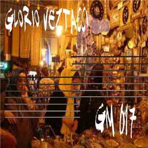 Glorio Veztacci - Bazar Gossip EP