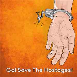 Go! Save The Hostages! - EP#1: For The Weary Of Soul