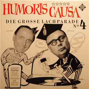 Heinz Erhardt / Walter Böhm - Humoris Causa - Die Grosse Lachparade Nr. 4