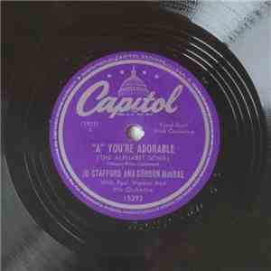 Jo Stafford And Gordon MacRae With Paul Weston And His Orchestra - Need You / "A" You're Adorable (The Alphabet Song)