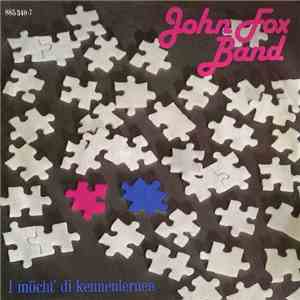 John Fox Band - I Möcht' Di Kennenlernen / Er Is A Pendler