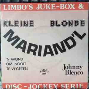 Johnny Blenco / Frankie Valjo - Kleine Blonde Mariand'l / 'n Avond Om Nooit Te Vergeten