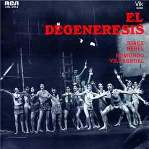 Jorge Rebel With Sergio Ortega - El Degeneresis