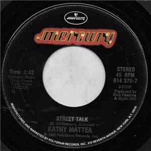 Kathy Mattea - Street Talk / Hertbeat