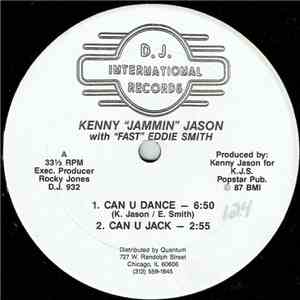 Kenny "Jammin" Jason With "Fast" Eddie Smith - Can U Dance