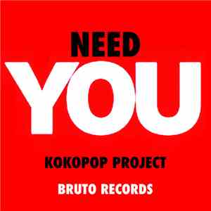 KoKoPop Project - Need You