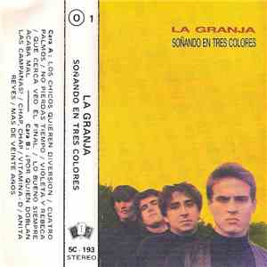 La Granja - Soñando En Tres Colores