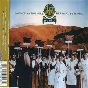Land Of My Mothers - Tra Di Di