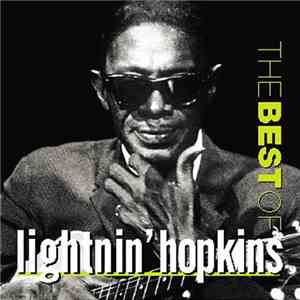 Lightnin' Hopkins - The Best Of Lightnin' Hopkins