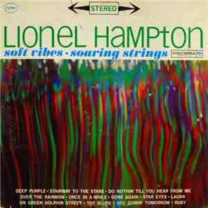 Lionel Hampton - Soft Vibes Soaring Strings
