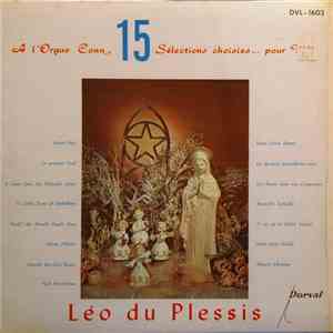 Léo Du Plessis - 15 Sélections Choisies....Pour Noël