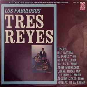Los Fabulosos Tres Reyes - Los Fabulosos Tres Reyes