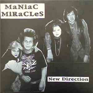 Maniac Miracles - New Direction