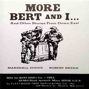 Marshall Dodge, Robert Bryan  - More Bert And I...